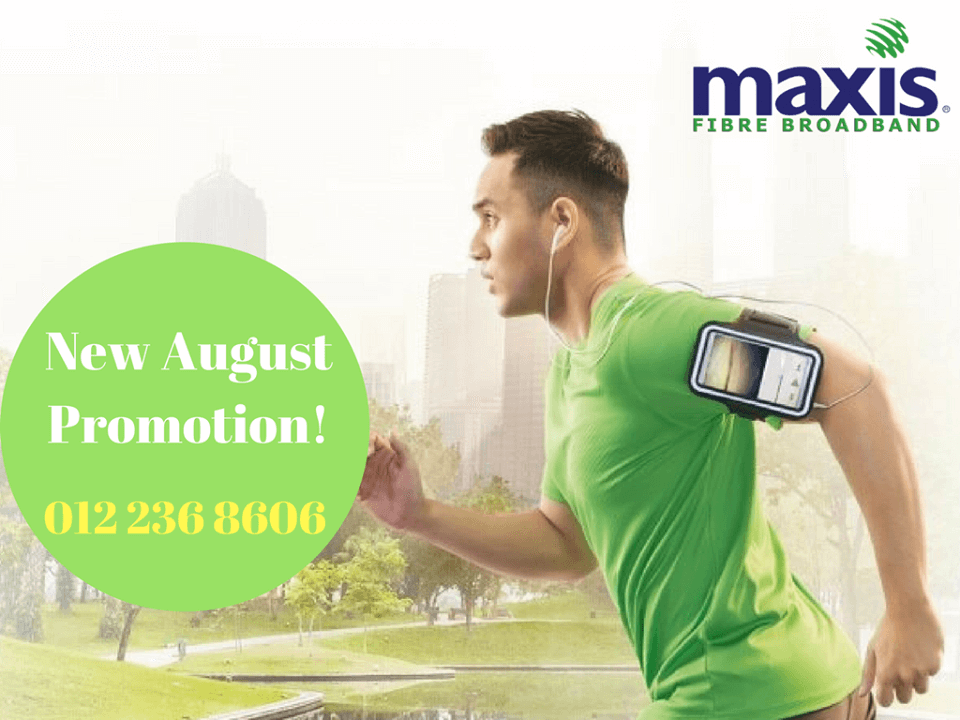 Maxis Fibre Latest Promotion 2017